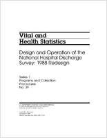 Design and Operation of the National Hospital Discharge Survey 1988 Redesign