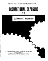 Criteria for a Recommended Standard Occupational Exposure to Ultraviolet Radiation 1972