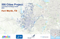 500 Cities Project Local Data for Better Health 2016 Fort Worth TX