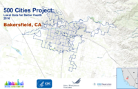 500 Cities Project Local Data for Better Health 2016 Bakersfield CA