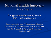 National Health Interview Survey Program Budget UpdateOptionsIssues 20072012 and Beyond