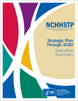 National Center for HIVAIDS Viral Hepatitis STD and TB Prevention strategic plan through 2020