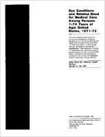 Eye conditions and related need for medical care among persons 174 years of age United States 197172
