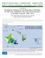 Examining Variation in Life Expectancy Estimates by ZIP Code Tabulation Area ZCTA in Hawaiis Four Main Counties 20082012