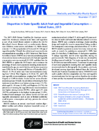 Disparities in StateSpecific Adult Fruit and Vegetable Consumption  United States 2015