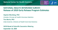 National Health Interview Survey  release of 2019 early release program estimates