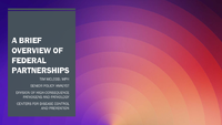 A BRIEF OVERVIEW OF FEDERAL PARTNERSHIPS
