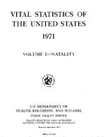 Vital Statistics of the United States 1971 Volume INatality