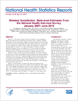 Wireless Substitution StateLevel Estimates from the National Health Interview Survey January 2007June 2010