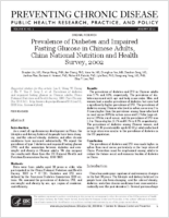 Prevalence of Diabetes and Impaired Fasting Glucose in Chinese Adults China National Nutrition and Health Survey 2002