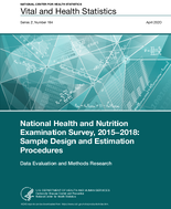 National Health and Nutrition Examination Survey 20152018 Sample Design and Estimation Procedures