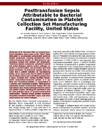 Posttransfusion Sepsis Attributable to Bacterial Contamination in Platelet Collection Set Manufacturing Facility United States