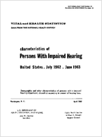 Characteristics of Persons with Impaired Hearing United States July 1962June 1963