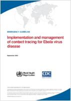 Emergency Guideline Implementation and Management of Contact Tracing for Ebola Virus Disease September 2015