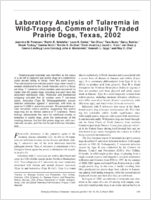 Laboratory Analysis of Tularemia in WildTrapped Commercially Traded Prairie Dogs Texas 2002