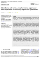External Wrist Ratio Is Not a Proxy for Internal Carpal Tunnel Shape Implications for Evaluating Carpal Tunnel Syndrome Risk