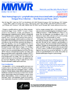 Fatal Hemophagocytic Lymphohistiocytosis Associated with Locally Acquired Dengue Virus Infection  New Mexico and Texas 2012
