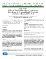 Effect of the Healthy Schools Program on Prevalence of Overweight and Obesity in California Schools 20062012