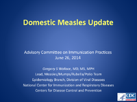 Domestic Measles Update Presentation to the Advisory Committee on Immunization Practices