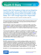 Health EStat 118 Prevalence of High and Low Weightfor recumbent Length and Low Recumbent Lengthforage and Weightforage Among Infants and Toddlers United States 19711974 Through August 2021August 2023