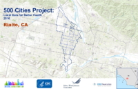 500 Cities Project Local Data for Better Health 2016 Rialto CA