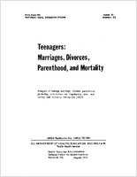 Teenagers Marriages Divorces Parenthood and Mortality