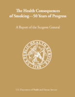 The Health Consequences of Smoking50 Years of Progress A Report of the Surgeon General