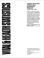 Inpatient Utilization of ShortStay Hospitals by Diagnosis United States 1984