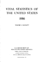 Vital Statistics of the United States 1986 Volume INatality