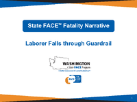 State FACE Fatality Narrative Laborer Falls Through Guardrail Washington
