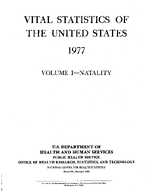 Vital Statistics of the United States 1977 Volume INatality