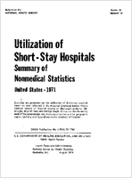 Utilization of ShortStay Hospitals Summary of Nonmedical Statistics United States  1971