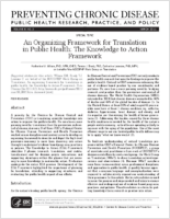An Organizing Framework for Translation in Public Health The Knowledge to Action Framework
