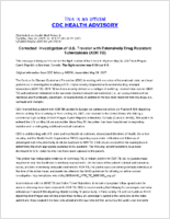 Corrected Investigation of US Traveler with Extensively Drug Resistant Tuberculosis XDR TB Tuesday May 29 2007 1530 EDT 0330 PM EDT