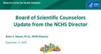 Board of Scientific Counselors Update from the NCHS Director September 17 2020