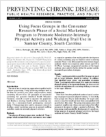 Using Focus Groups in the Consumer Research Phase of a Social Marketing Program to Promote ModerateIntensity Physical Activity and Walking Trail Use in Sumter County South Carolina