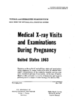 Medical Xray Visits and Examinations During Pregnancy  United States  1963