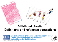 Childhood obesity Definitions and reference populations