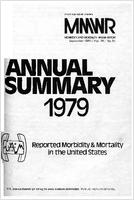 Reported Morbidity and Mortality in the United States Annual Summary 1979