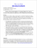 Update Multistate Outbreak of Fungal Infections Among Persons Who Received Injections with Contaminated Medication December 20 2012 1155 ET 11545 AM ET