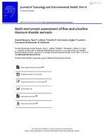 MultiInstrument Assessment of Fine and Ultrafine Titanium Dioxide Aerosols