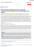 Silica Hazards in Engineered Stone Countertop Production Worker Experiences and Challenges in Los Angeles