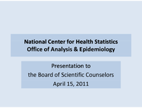 National Center for Health Statistics Statistics Office of Analysis  Epidemiology
