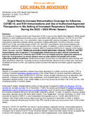 Urgent Need to Increase Immunization Coverage for Influenza COVID19 and RSV Immunizations and Use of AuthorizedApproved Therapeutics in the Setting of Increased Respiratory Disease Activity During the 2023  2024 Winter Season December 14 2023 1215 PM ET