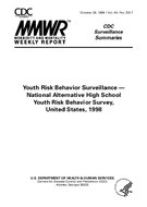 Youth Risk Behavior Surveillance  National Alternative High School Youth Risk Behavior Survey United States 1998
