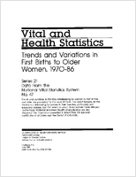 Trends and Variations in First Births to Older Women 19701986