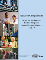 Research Compendium The NIOSH Total Worker Health Program Seminal Research Papers 2012