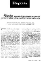 Yusho a poisoning caused by rice oil contaminated with polychlorinated biphenyls