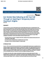 Iron Worker Dies Following an 89Foot Fall Through an Opening in Temporary Metal Flooring in Virginia FACE 9133