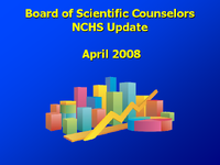 Board of Scientific Counselors NCHS Update  April 2008